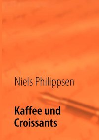 bokomslag Kaffee und Croissants