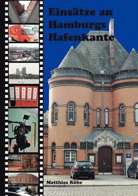 Einsätze an Hamburgs Hafenkante