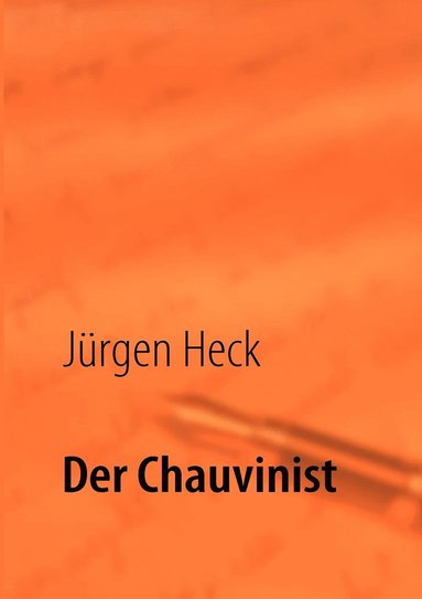bokomslag Chauvinist