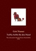 bokomslag TuiNa-AnMo für den Hund