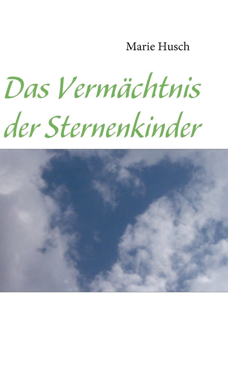 Das Vermchtnis der Sternenkinder 1