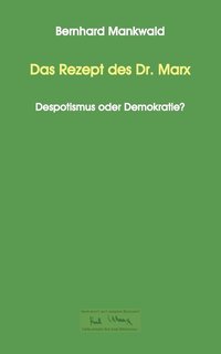 bokomslag Das Rezept des Dr. Marx
