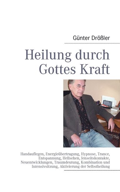 bokomslag Heilung durch Gottes Kraft