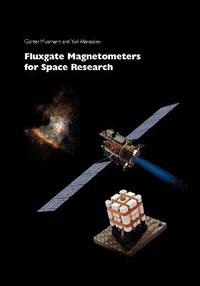 bokomslag Fluxgate Magnetometers for Space Research