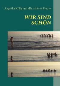 bokomslag Wir sind schön