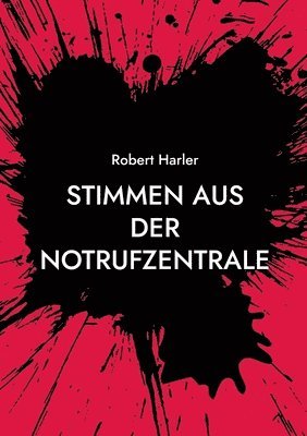 bokomslag Stimmen aus der Notrufzentrale
