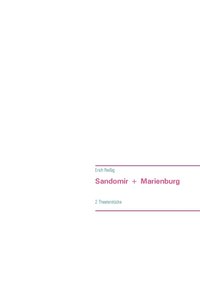 bokomslag Sandomir + Marienburg