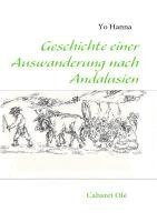 bokomslag Geschichte einer Auswanderung nach Andalusien