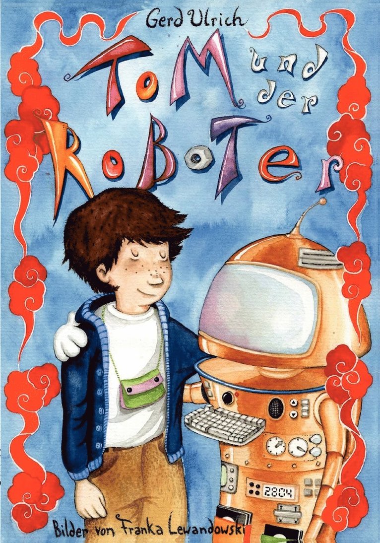Gerd Ulrich - Tom und der Roboter, Häftad