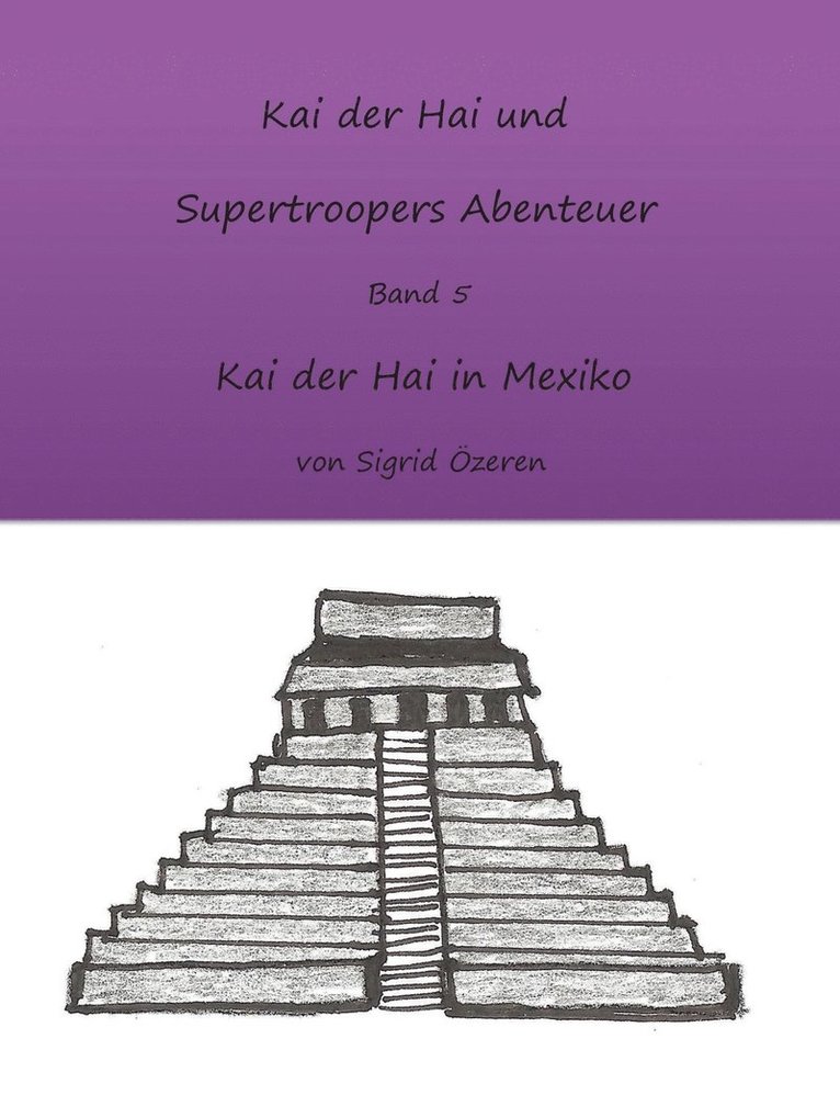 Kai der Hai und Supertroopers Abenteuer Band 5 1