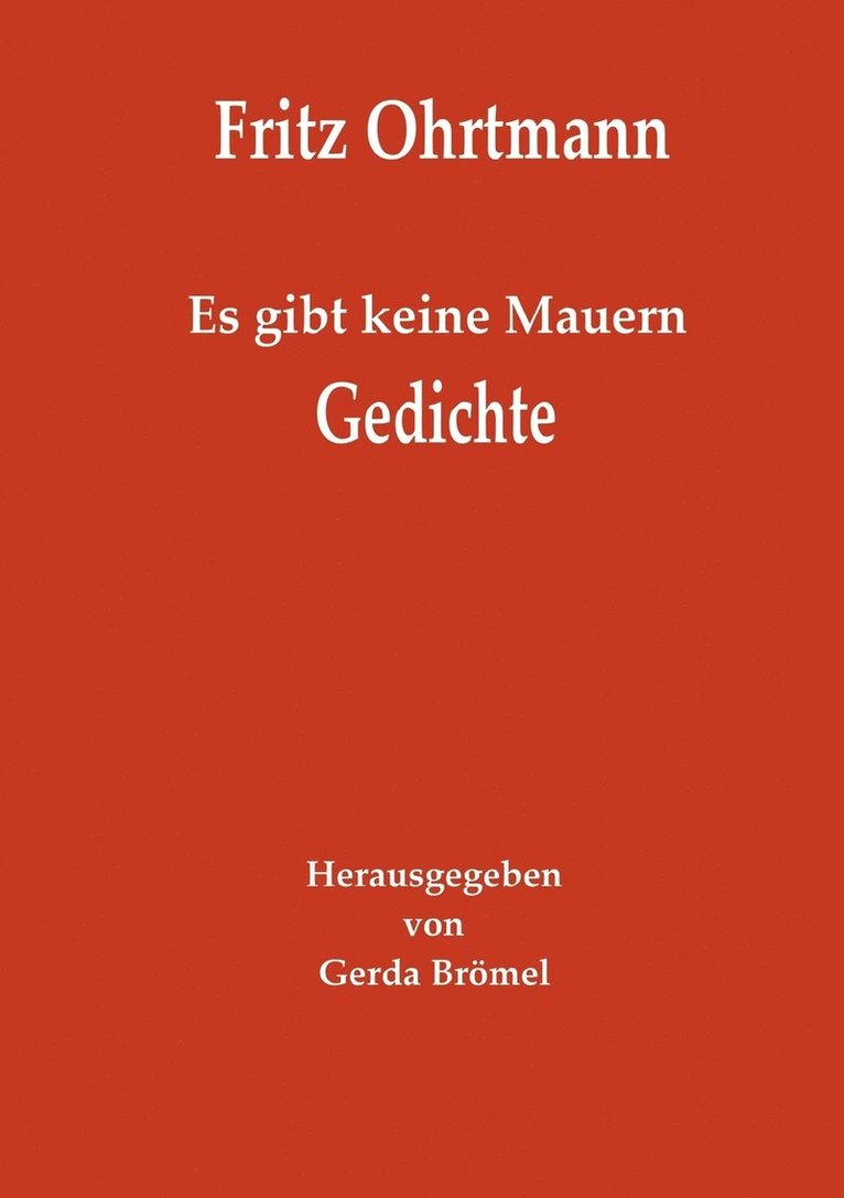 Es gibt keine Mauern - Gedichte 1