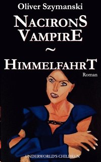 bokomslag Nacirons Vampire - Himmelfahrt
