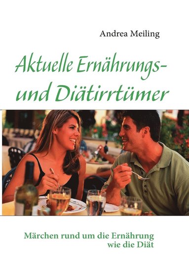 bokomslag Aktuelle Ernährungs- und Diätirrtümer
