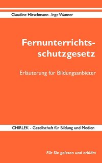 bokomslag Fernunterrichtsschutzgesetz in Deutschland - Erluterung fr Bildungsanbieter