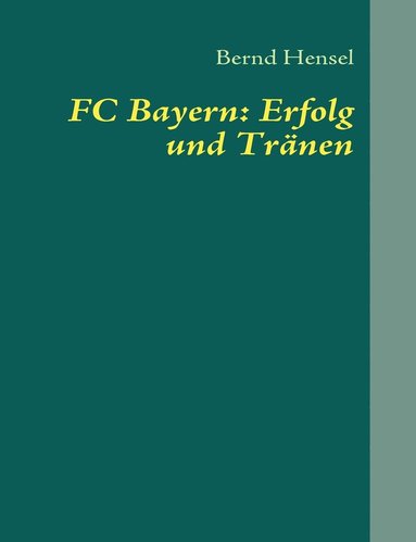 bokomslag FC Bayern