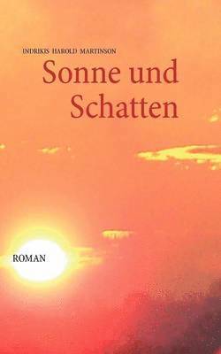 bokomslag Sonne und Schatten