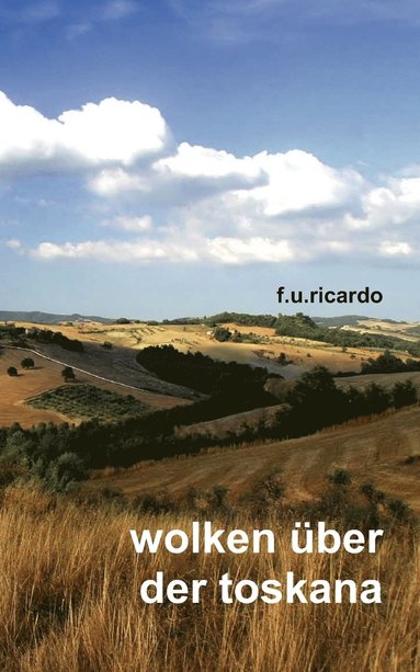 bokomslag Wolken über der Toskana
