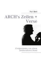 bokomslag ARCH's Zeilen + Verse