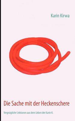 Sache mit der Heckenschere