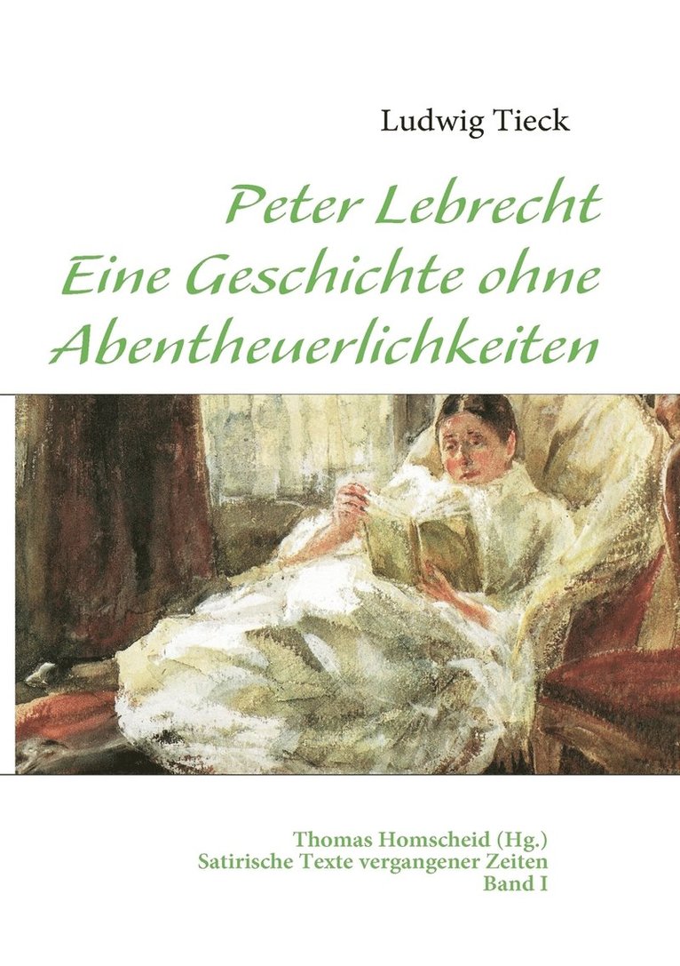 Peter Lebrecht - Eine Geschichte ohne Abentheuerlichkeiten 1