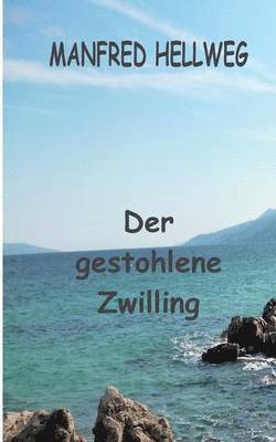 Der gestohlene Zwilling 1