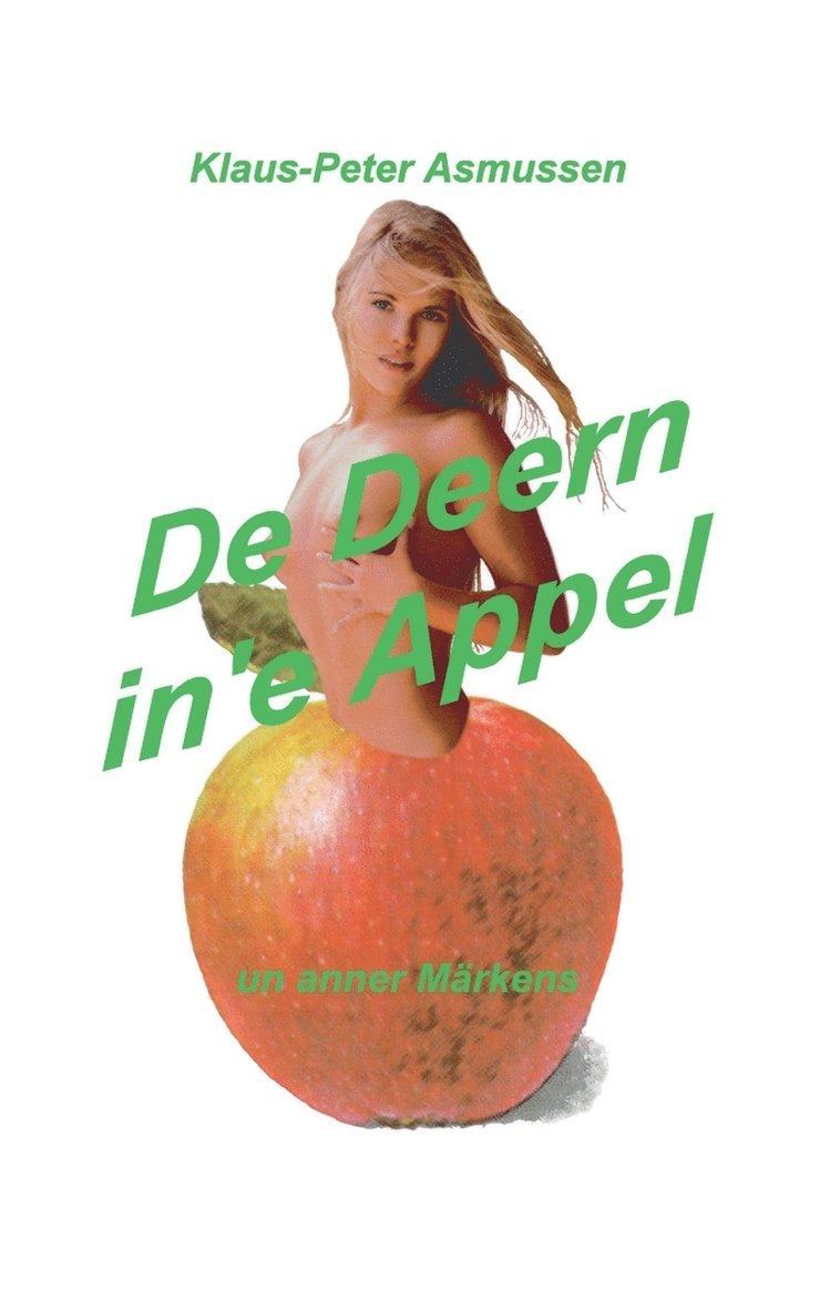 De Deern in'e Appel 1