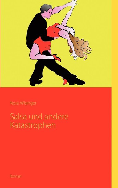 bokomslag Salsa und andere Katastrophen