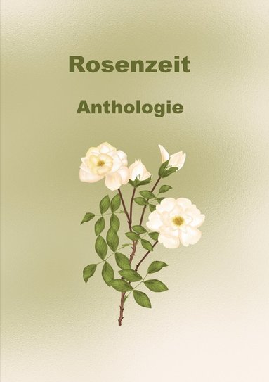 bokomslag Rosenzeit