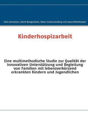 Sven Jennessen, Astrid Bungenstock, Eileen Schwarzenberg - Kinderhospizarbeit, Häftad