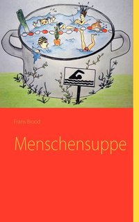 bokomslag Menschensuppe