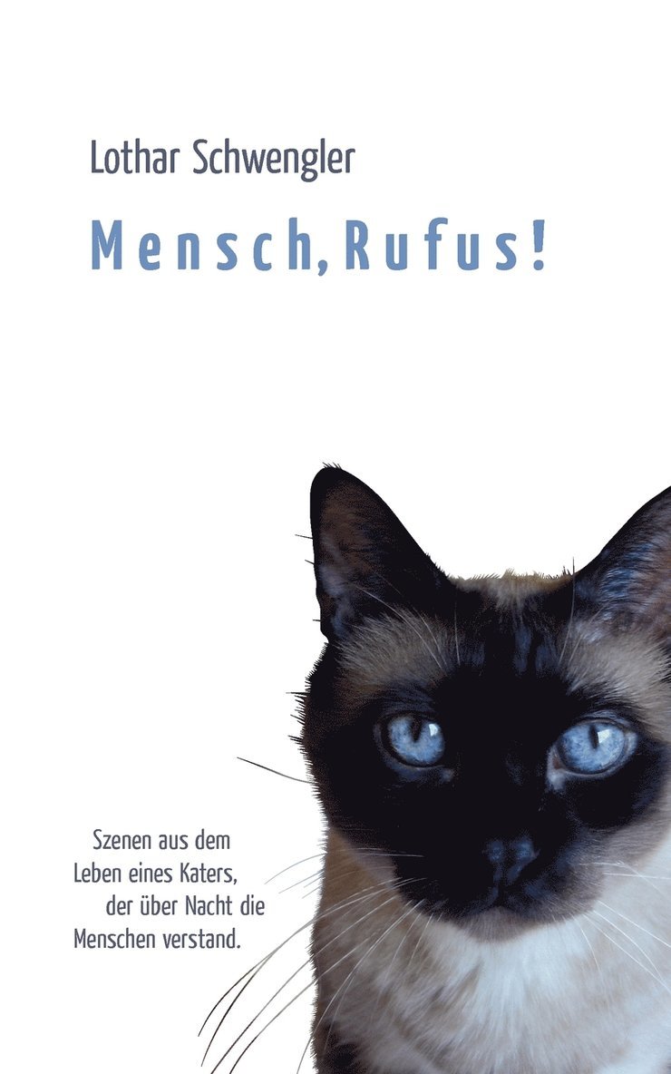 Mensch, Rufus! 1