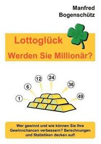 bokomslag Lottoglck - Werden Sie Millionr?