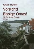 bokomslag Vorsicht! Bissige Omas!