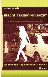 bokomslag Macht Taxifahren sexy?