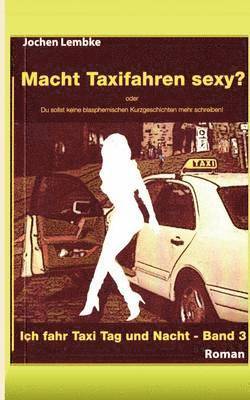 Macht Taxifahren sexy? 1