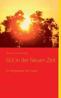 bokomslag SEX in der Neuen Zeit