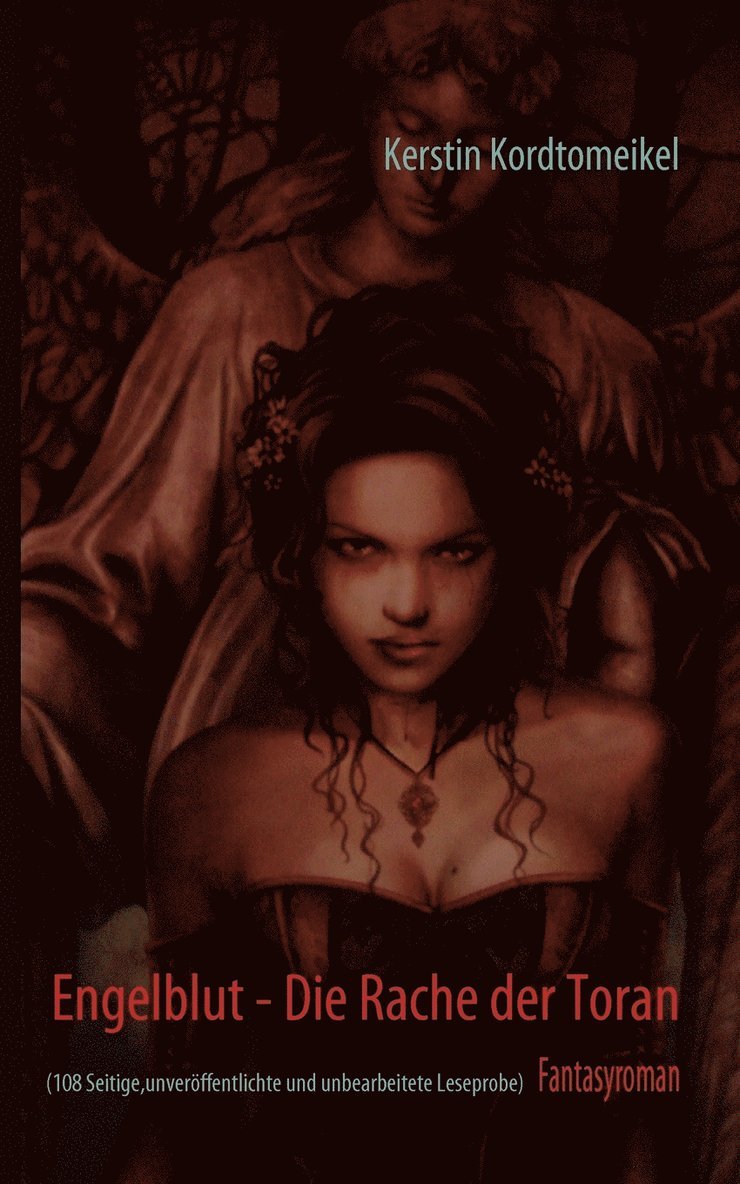 Kerstin Kordtomeikel - Engelblut - Die Rache der Toran, Häftad