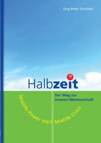 bokomslag Halbzeit - Der Weg zur inneren Meisterschaft