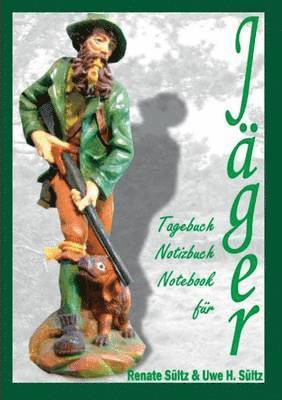 bokomslag Tagebuch - Notizbuch - Notebook für Jäger