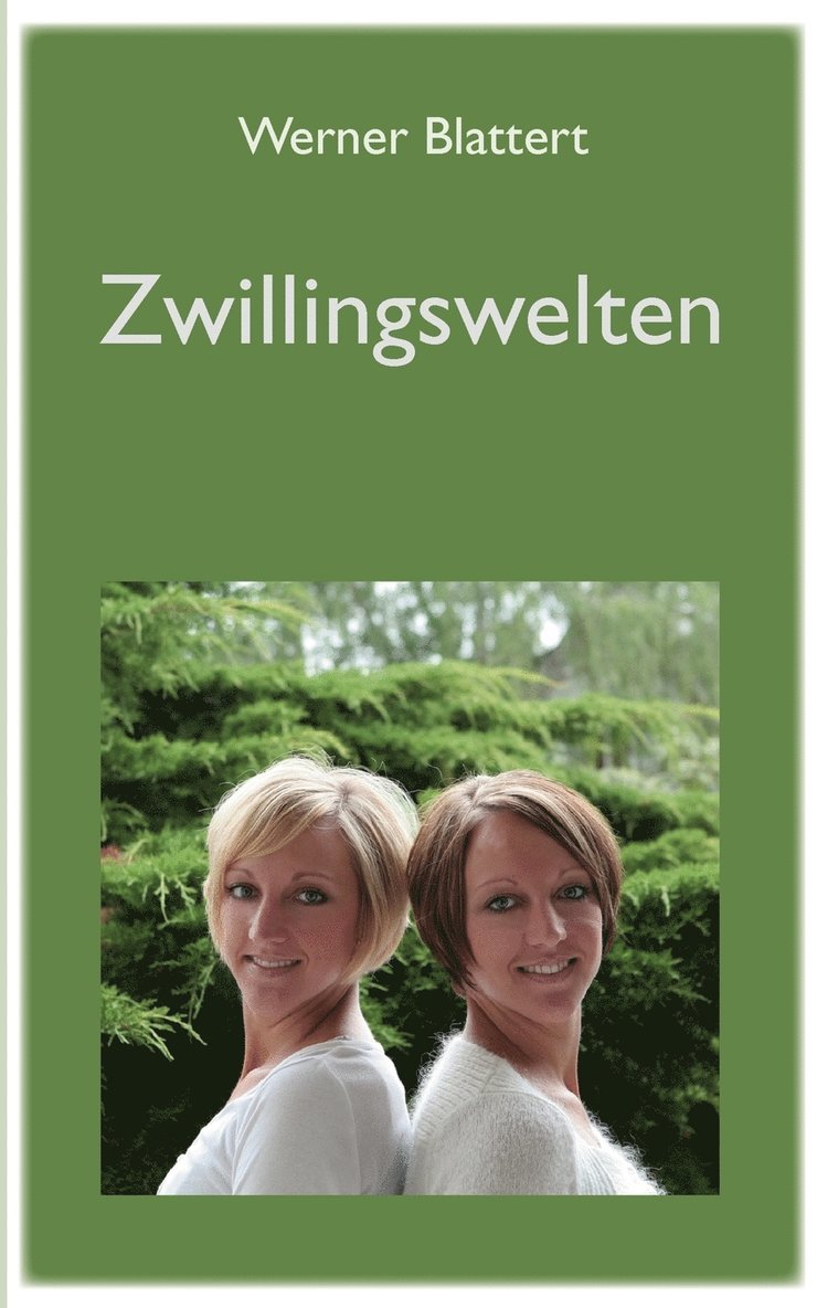 Zwillingswelten 1