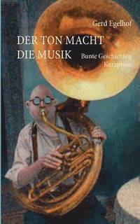 bokomslag Der Ton macht die Musik