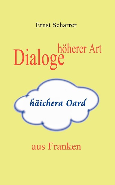 bokomslag Dialoge hoeherer Art (haichera Oard) aus Franken
