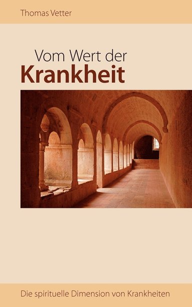 bokomslag Vom Wert der Krankheit