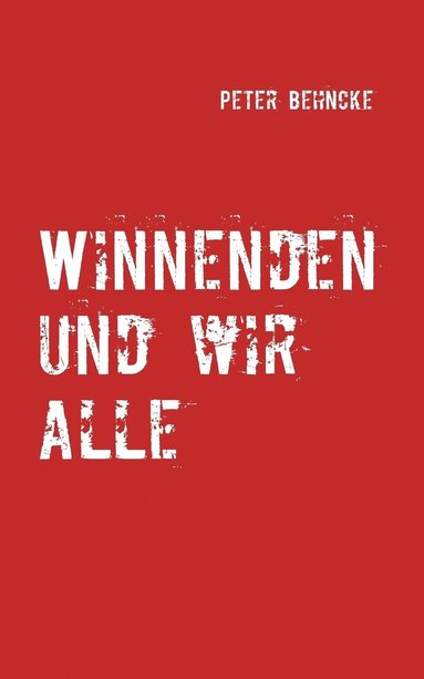 bokomslag Winnenden und wir alle