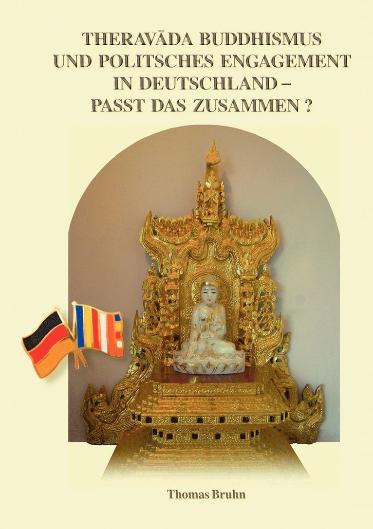 Thomas Bruhn - Theravada Buddhismus und politisches Engagement in Deutschland - passt das zusammen?, Häftad