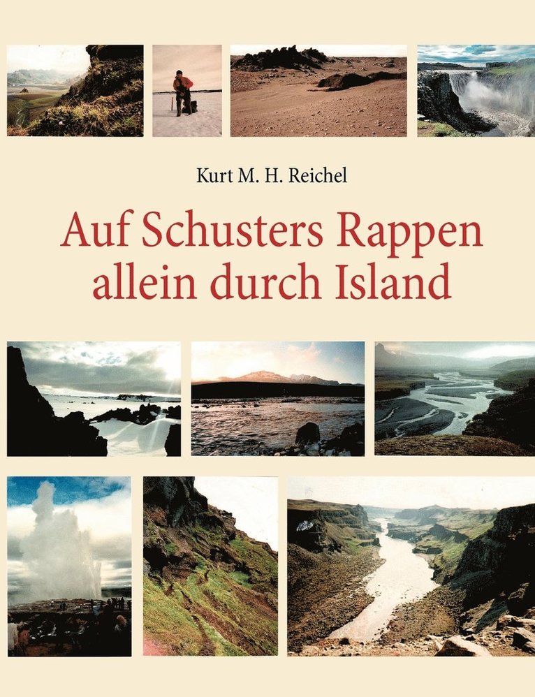 Auf Schusters Rappen allein durch Island 1