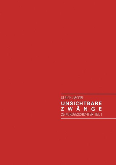bokomslag Unsichtbare Zwänge
