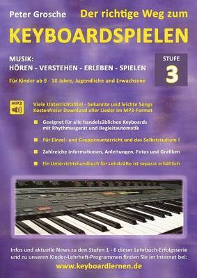 Peter Grosche - richtige Weg zum Keyboardspielen (Stufe 3), Häftad