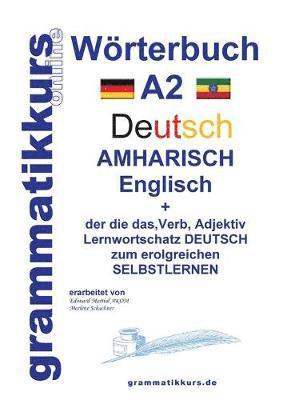 Wrterbuch Deutsch - Amharisch - Englisch A2 1
