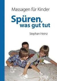 bokomslag Spüren was gut tut